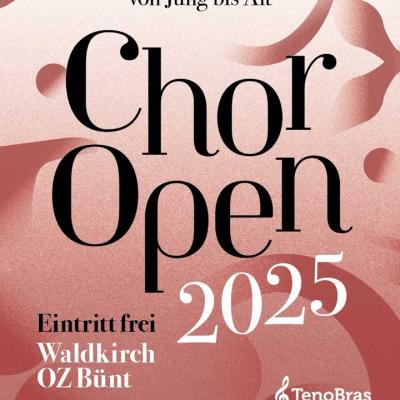 CHOR Open Waldkirch 2025